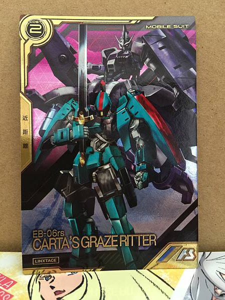 CARTA'S GRAZE RITTER EB-06rs LXR02-007 Gundam Arsenal Base Card
